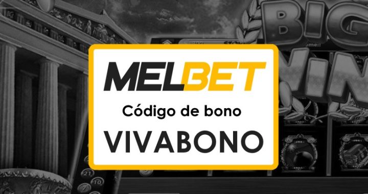 Melbet Ecuador Bono Código Promocional: Maximiza tus Ganancias Hoy Mismo