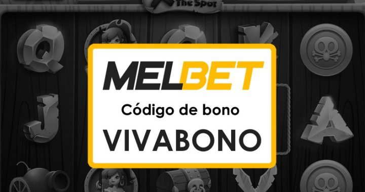 Melbet Venezuela Código Promocional: Guía para Obtener hasta $1750 en Bonos