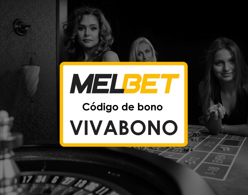 Melbet Venezuela Casino Código Promocional Tu Puerta de Entrada al Juego Online