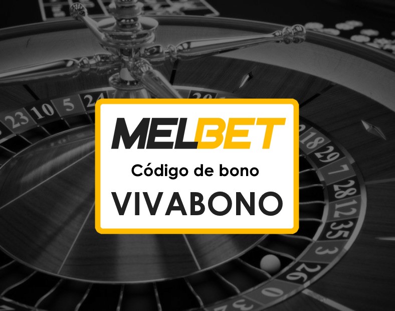 Melbet Venezuela Bono de Bienvenida Código Promocional Aumenta tus Ganancias en Casino y Deportes