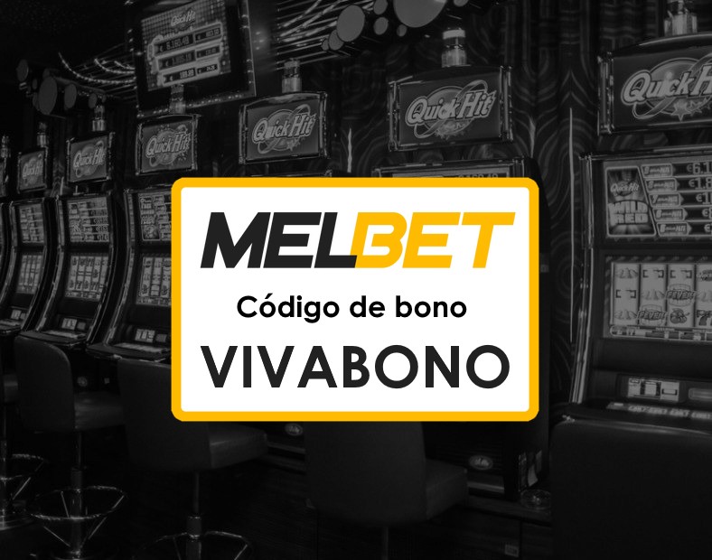 Melbet Bolivia Bono Código Promocional Beneficios para Nuevos Usuarios