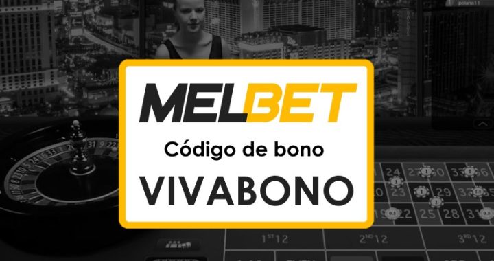 Melbet Uruguay Bono Código Promocional: ¡Activa VIVABONO y Gana!