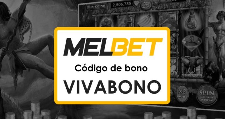 Melbet Panama Código Promocional: Bono de Hasta $1750