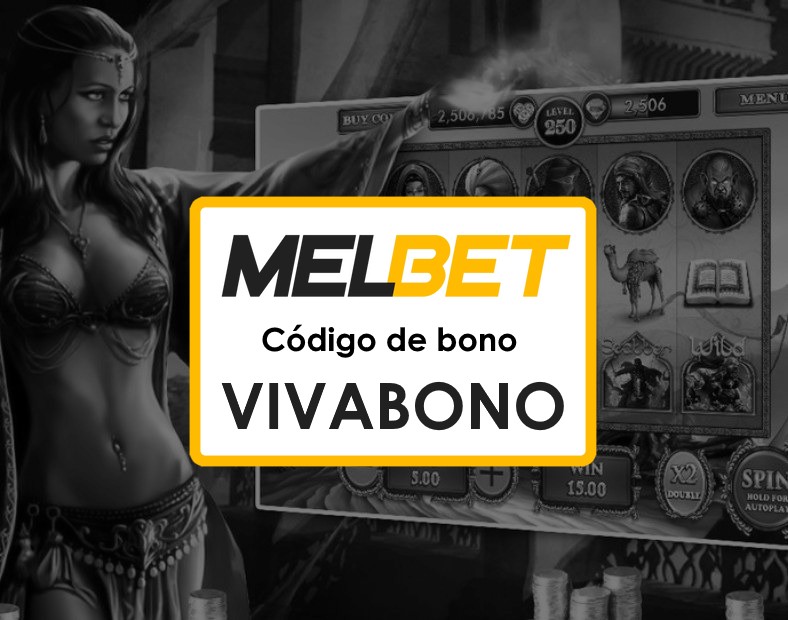 Melbet Panama Código Promocional sin Depósito Disfruta de la Mejor Experiencia de Juego