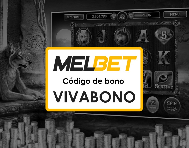 Melbet Chile Código Promocional sin Depósito Ventajas de registrarte hoy