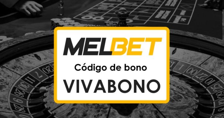 Códigos promocionales Melbet Guatemala: Maximiza tus ganancias con VIVABONO