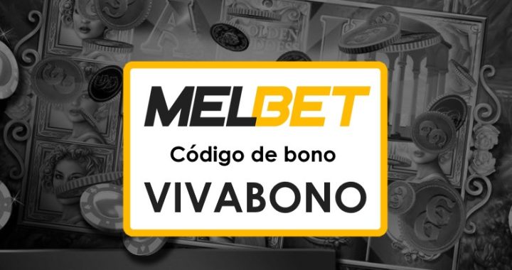 Melbet Chile Bono Código Promocional: ¡Aprovecha Hasta $1750 y 290 Tiradas Gratis!