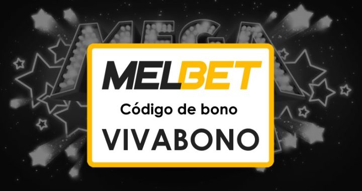 Melbet Colombia Apk Código Promocional: Guía para Apostar con Éxito