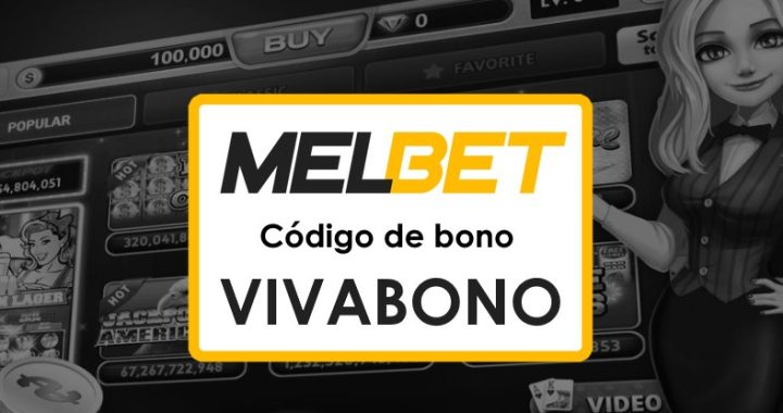 Melbet Argentina Registrarse Código Promocional: Regístrate y recibe tiradas gratis