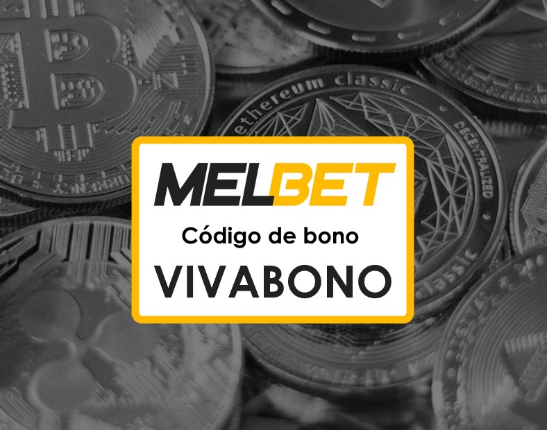 Melbet Perú Código Promocional Activo Tu Pasaporte a las Apuestas en Línea