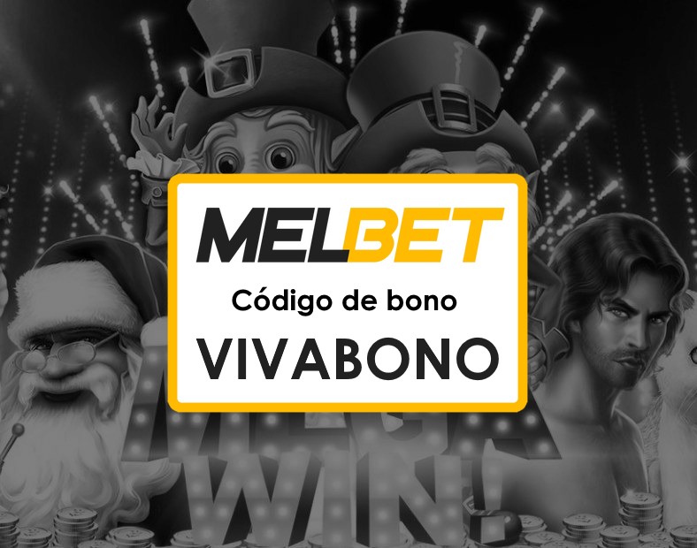 Melbet México Código Promocional La Aplicación que Facilita tus Apuestas