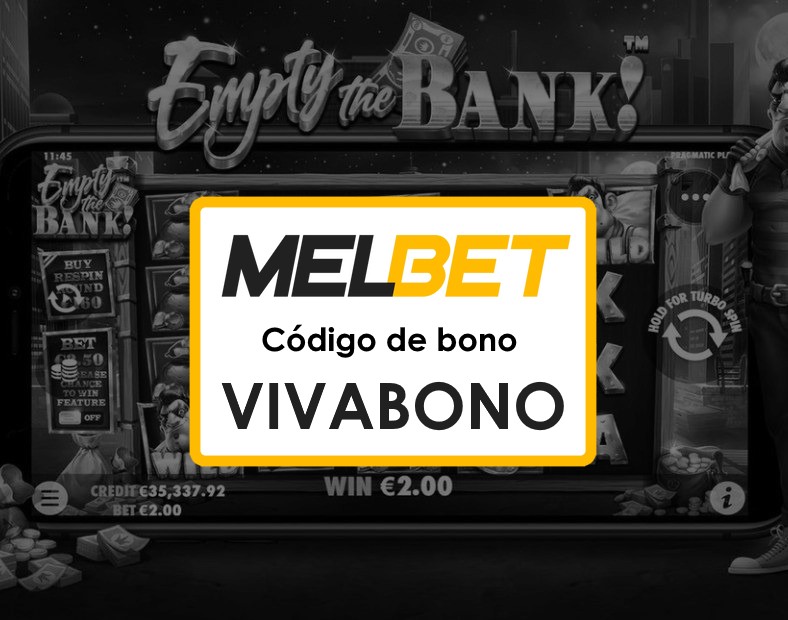 Melbet México Registrarse Código Promocional Bonos y Tiradas Gratis para Ti